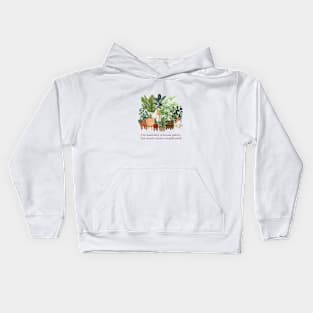 I'm basically a house plant quote illustration Kids Hoodie